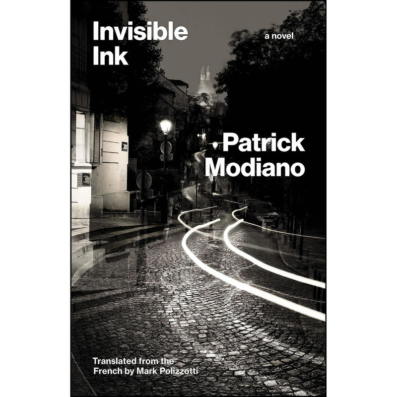 کتاب Invisible Ink اثر Patrick Modiano and Mark Polizzotti انتشارات Yale University Press