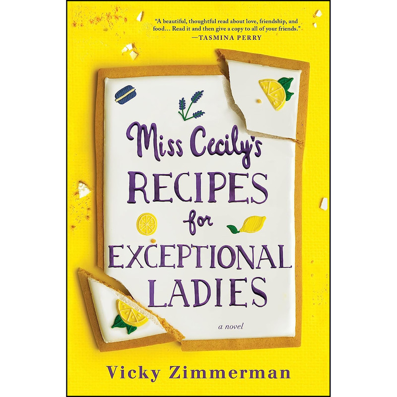 کتاب Miss Cecilys Recipes for Exceptional Ladies اثر Vicky Zimmerman انتشارات Sourcebooks Landmark