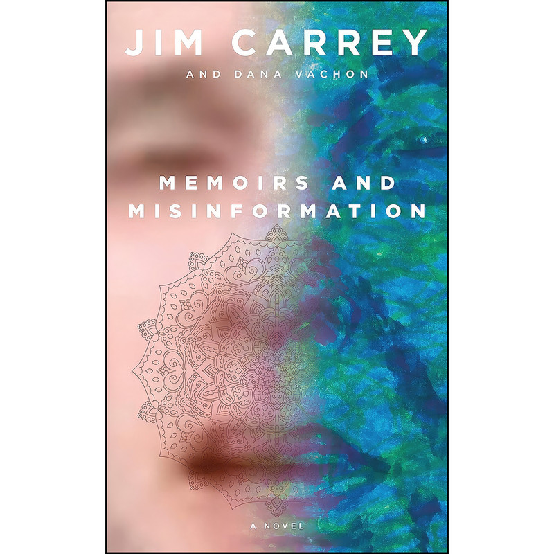 کتاب Memoirs and Misinformation اثر Jim Carrey and Dana Vachon انتشارات Knopf