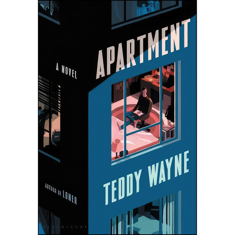 کتاب Apartment اثر Teddy Wayne انتشارات Bloomsbury Publishing