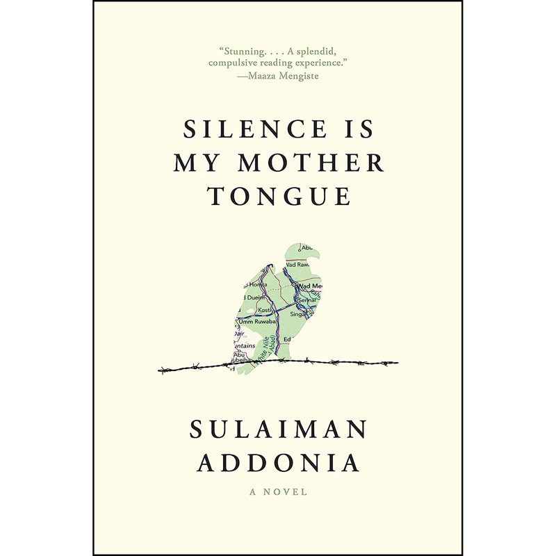کتاب Silence Is My Mother Tongue اثر Sulaiman Addonia انتشارات Graywolf Press