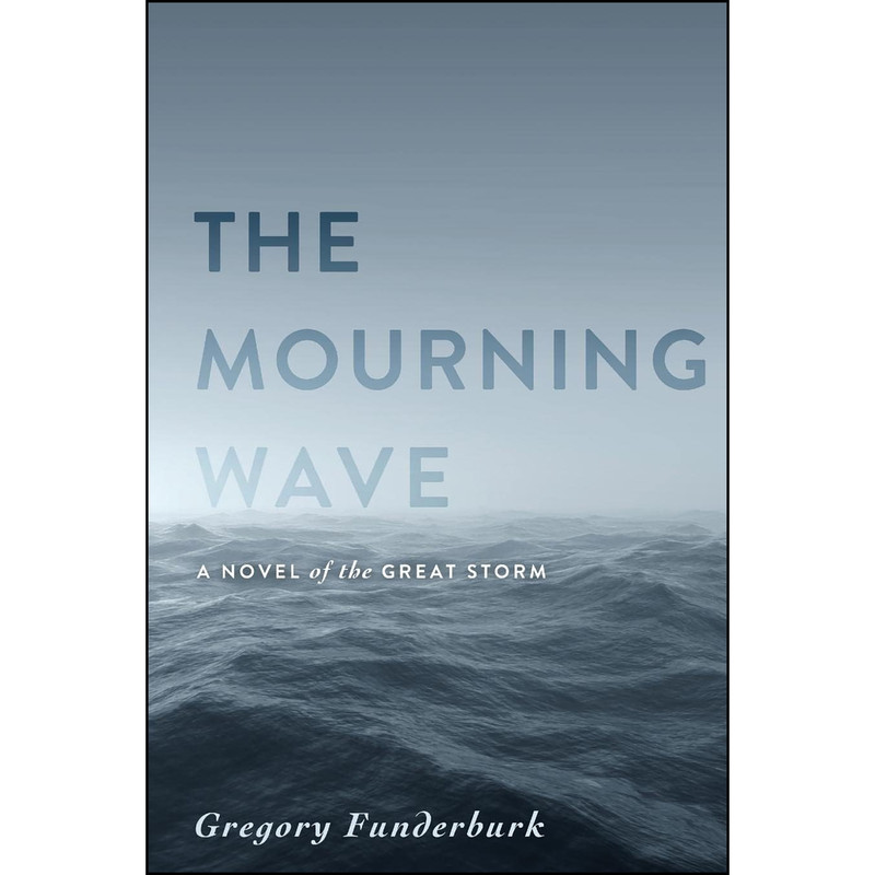 کتاب The Mourning Wave اثر Gregory Funderburk انتشارات Koehler Books