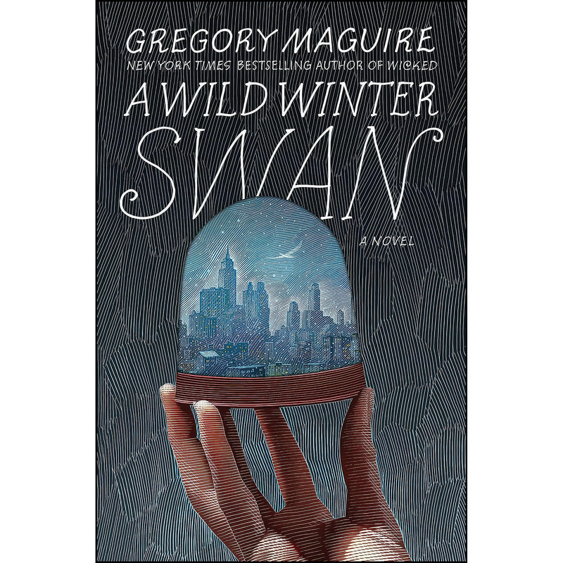 کتاب A Wild Winter Swan اثر Gregory Maguire انتشارات William Morrow
