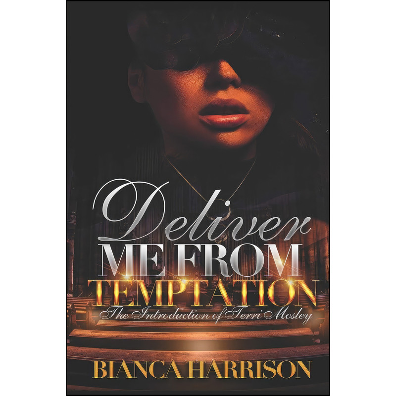 کتاب Deliver Me From Temptation اثر Bianca Harrison انتشارات تازه ها