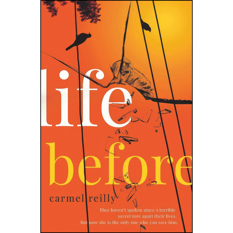 کتاب Life Before اثر Carmel Reilly انتشارات Allen & Unwin