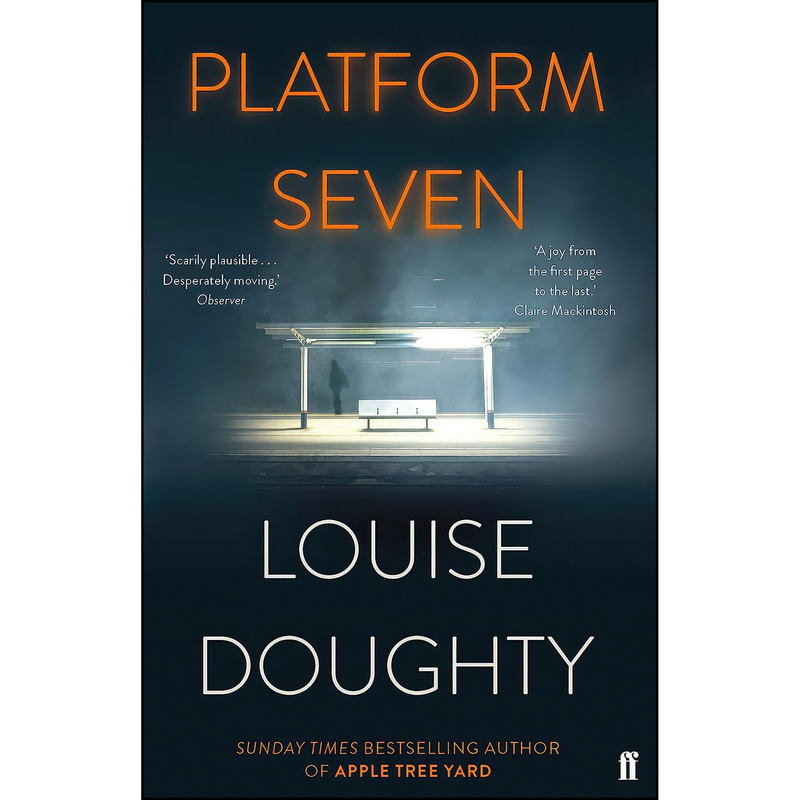 کتاب PLATFORM SEVEN اثر Louise Doughty انتشارات FABER ET FABER