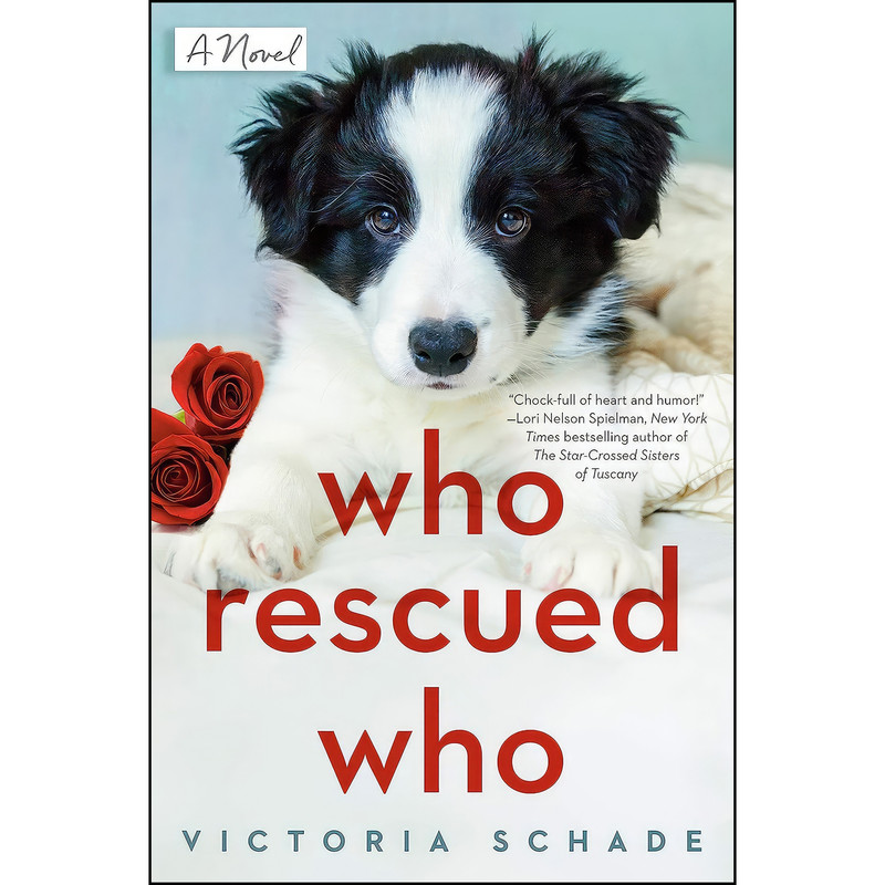 کتاب Who Rescued Who اثر Victoria Schade انتشارات Berkley