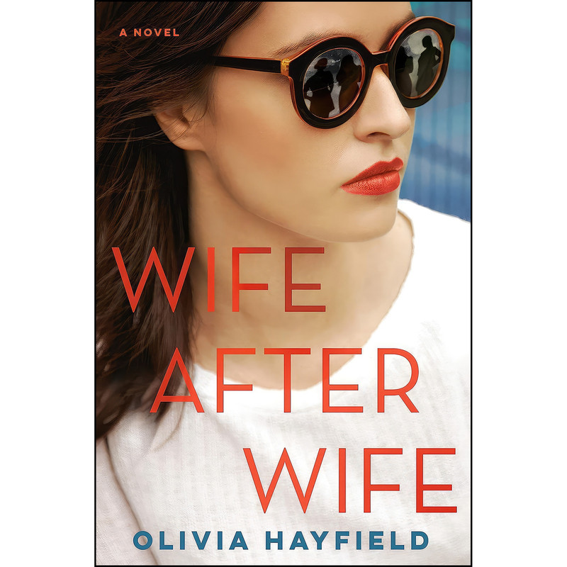 کتاب Wife After Wife اثر Olivia Hayfield انتشارات Berkley
