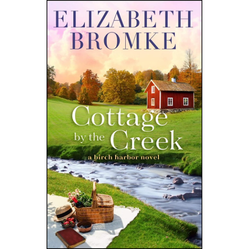 کتاب Cottage by the Creek اثر Elizabeth Bromke انتشارات تازه ها