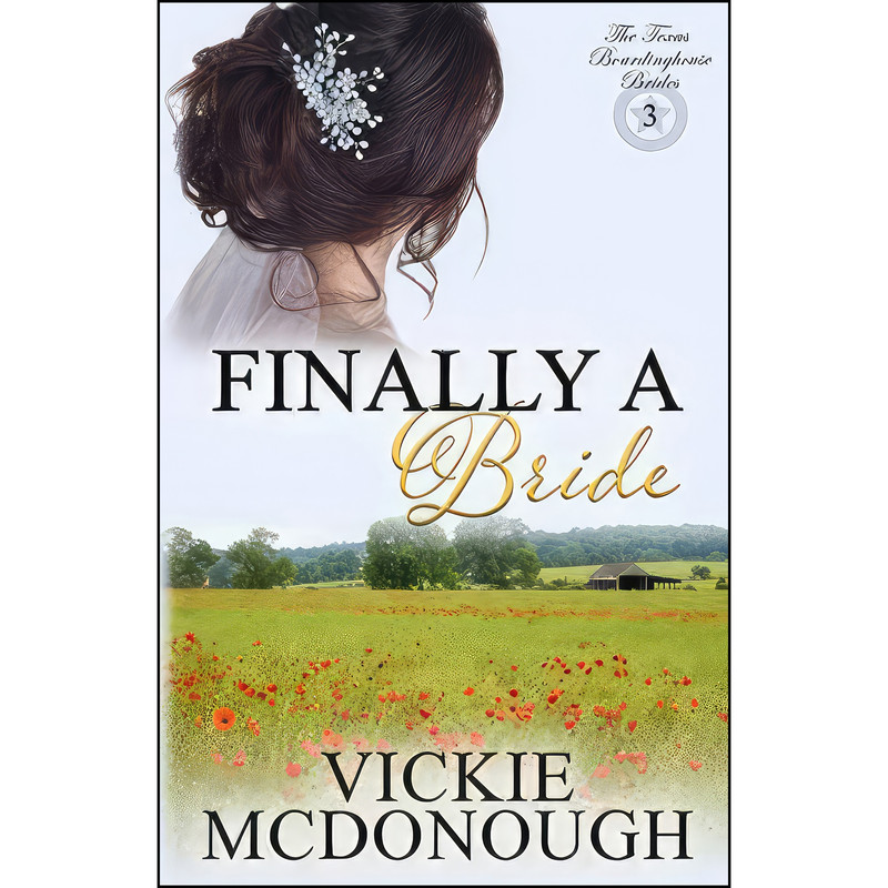 کتاب Finally a Bride  اثر Vickie McDonough انتشارات تازه ها