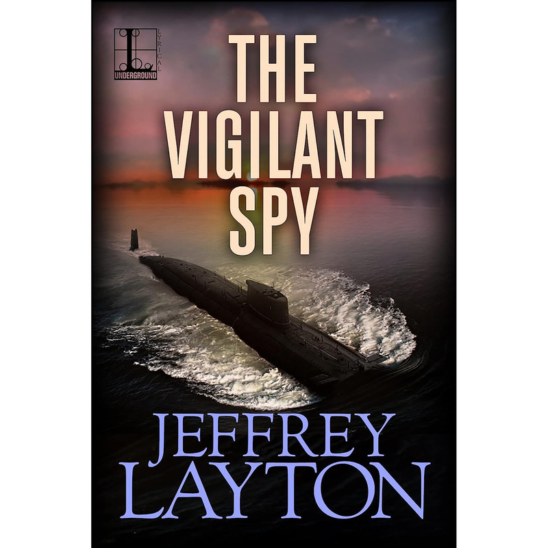 کتاب The Vigilant Spy  اثر Jeffrey Layton انتشارات تازه ها