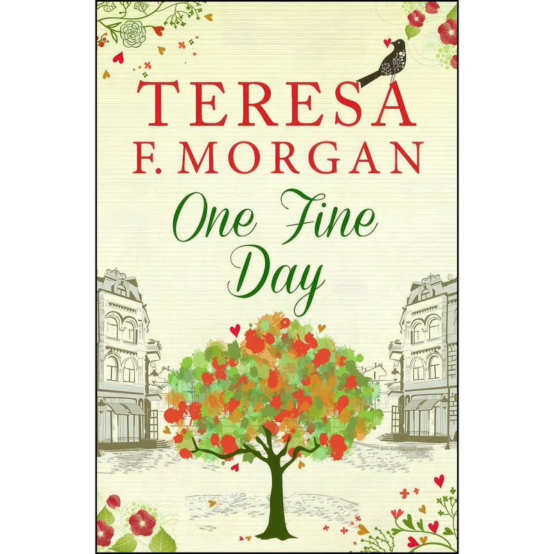 کتاب One Fine Day اثر Teresa F. Morgan انتشارات One More Chapter