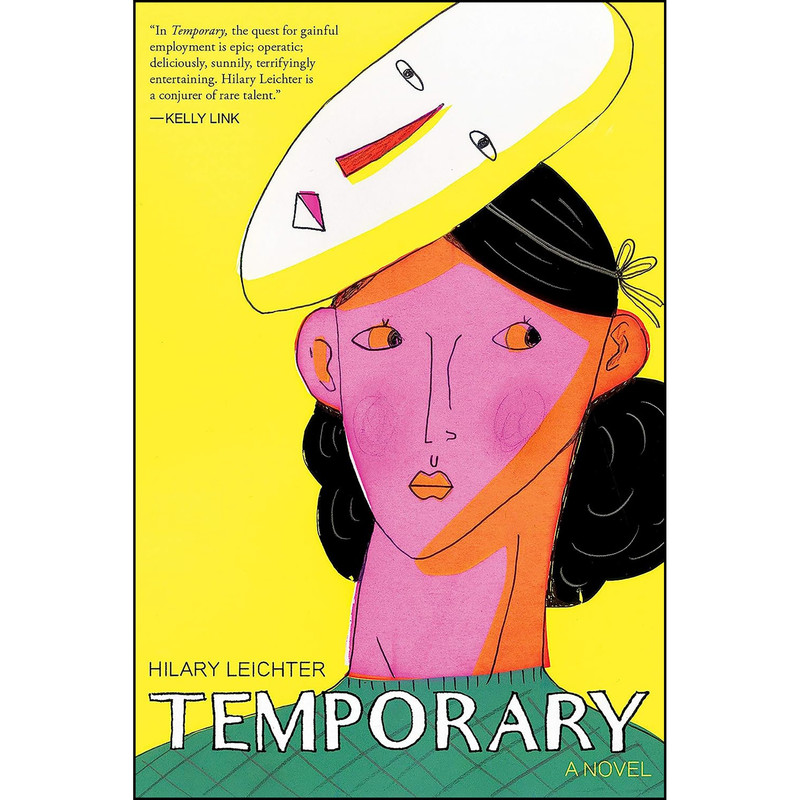 کتاب Temporary  اثر Hilary Leichter انتشارات Coffee House Press