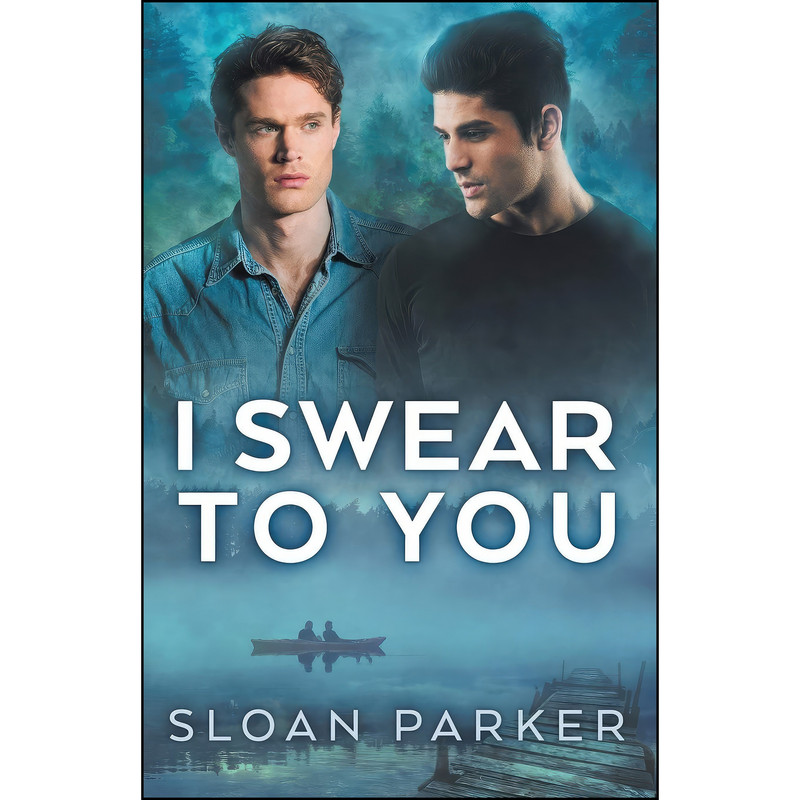 کتاب I Swear to You اثر Sloan Parker انتشارات تازه ها
