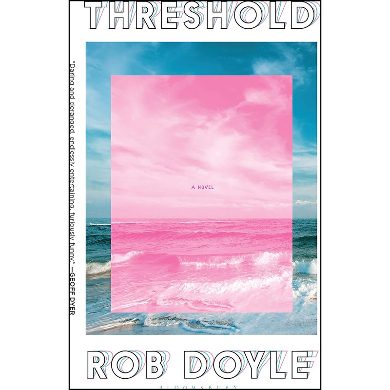 کتاب Threshold اثر Rob Doyle انتشارات Bloomsbury Publishing