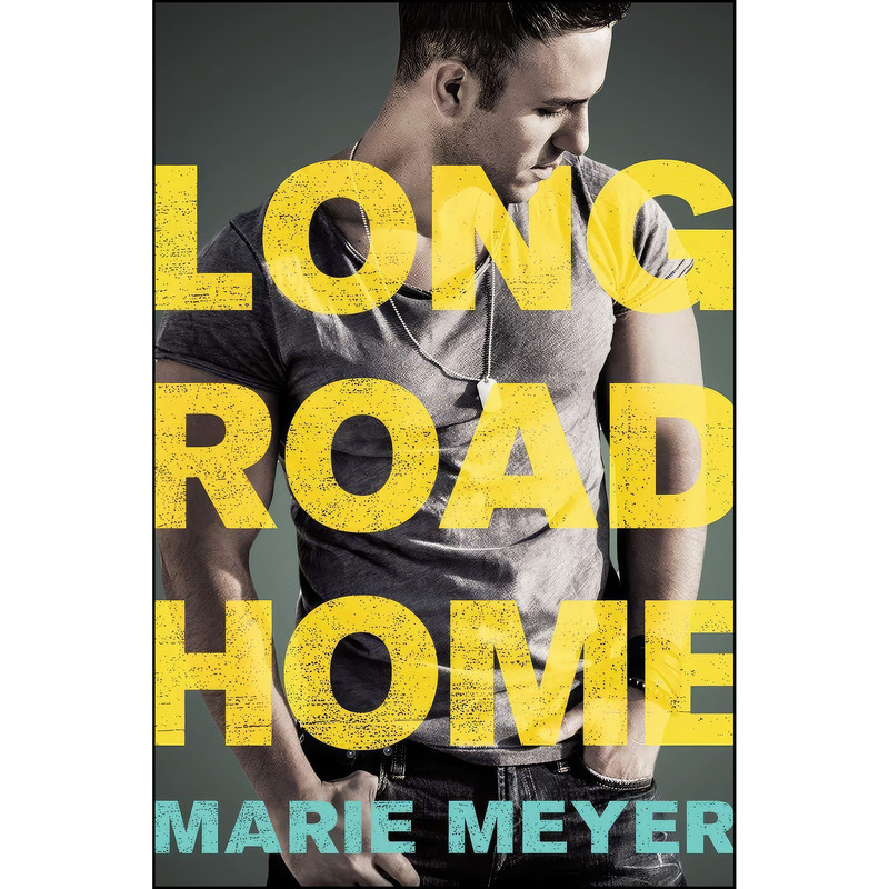 کتاب Long Road Home اثر Marie Meyer انتشارات Forever Yours