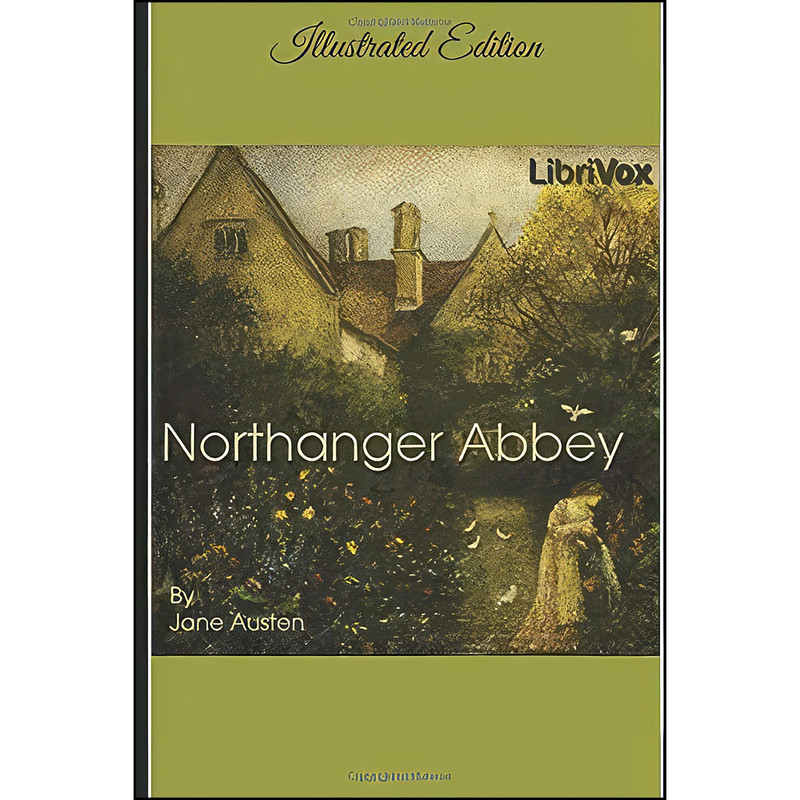 کتاب Northanger Abbey - Illustrated Edition اثر Jane Austen انتشارات تازه ها