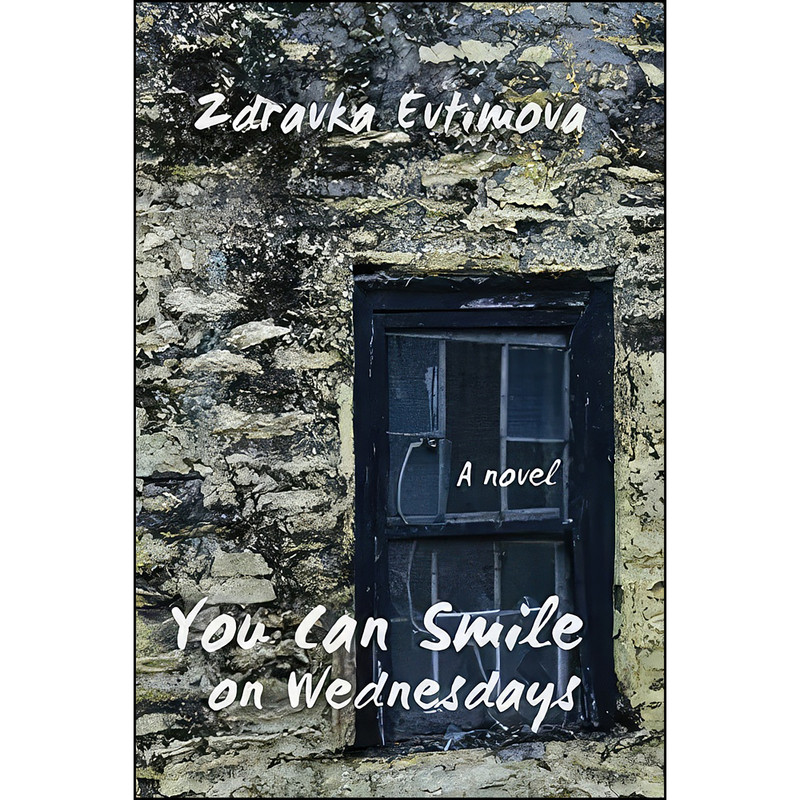 کتاب You Can Smile on Wednesdays اثر Zdravka Evtimova انتشارات تازه ها