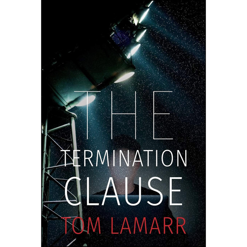 کتاب The Termination Clause اثر Tom LaMarr انتشارات Owl Canyon Press