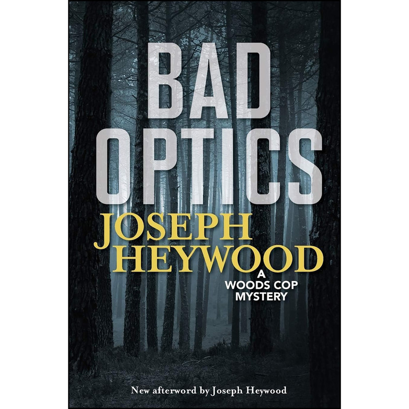 کتاب Bad Optics اثر Joseph Heywood انتشارات Lyons Press