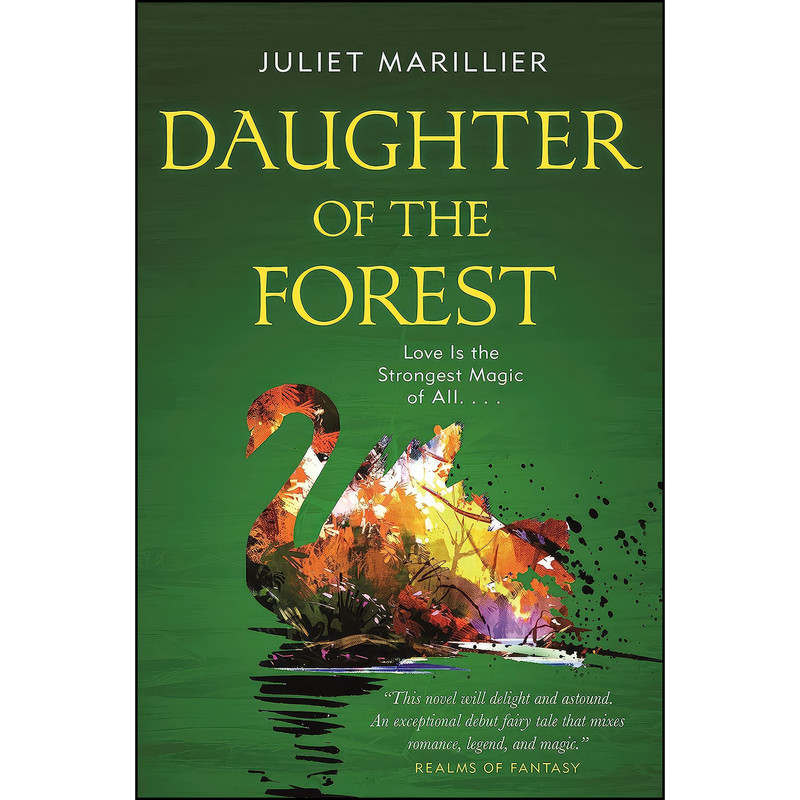کتاب Daughter of the Forest اثر Juliet Marillier انتشارات Tor Books
