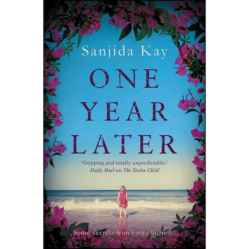 کتاب One Year Later اثر Sanjida Kay انتشارات Corvus