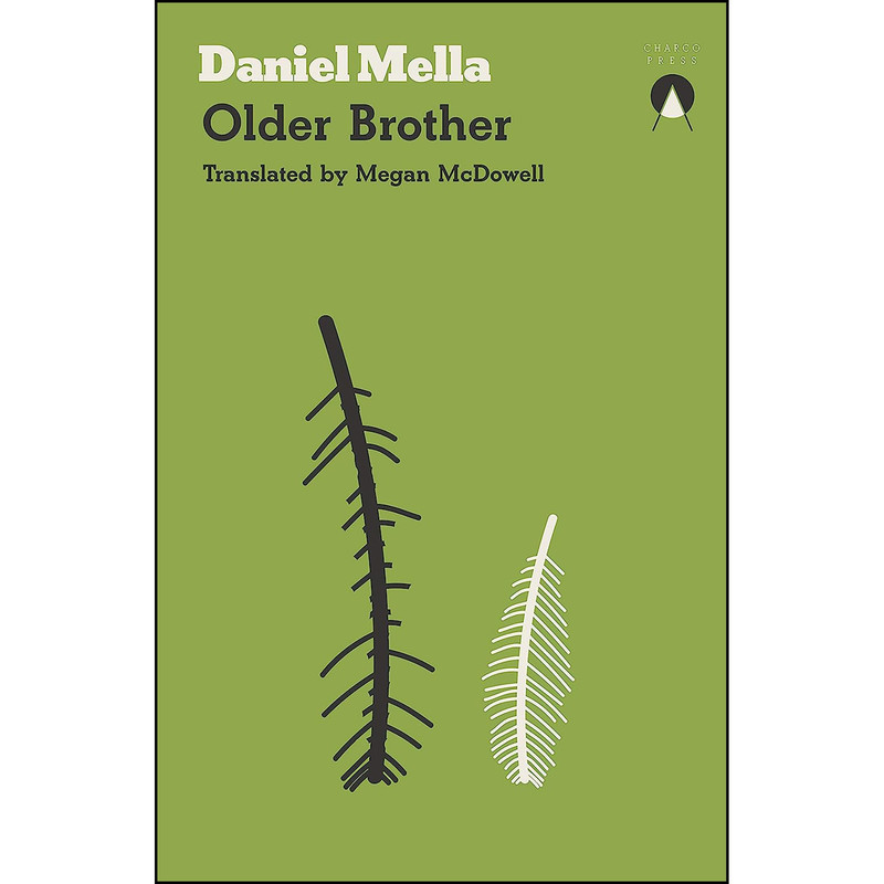کتاب Older Brother اثر Daniel Mella and Megan McDowell انتشارات Charco Press