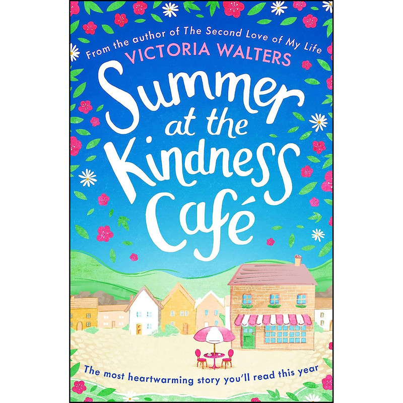 کتاب Summer at the Kindness Cafe اثر Victoria Walters انتشارات Simon & Schuster UK