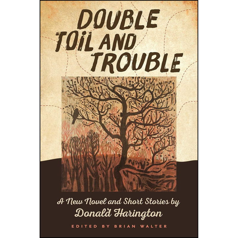 کتاب Double Toil and Trouble اثر Donald Harington and Brian Walter انتشارات University of Arkansas Press
