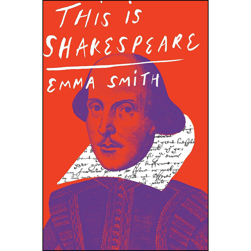 کتاب This Is Shakespeare اثر Emma Smith انتشارات Pantheon