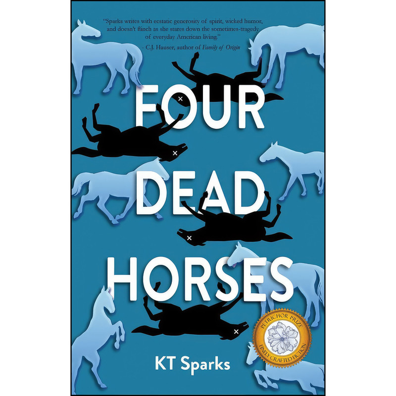 کتاب Four Dead Horses اثر KT Sparks انتشارات Regal House Publishing
