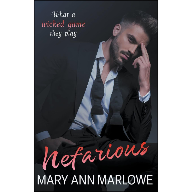 کتاب Nefarious اثر Mary Ann Marlowe انتشارات Mary Ann Marlowe