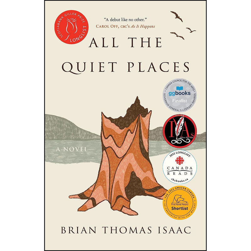 کتاب All the Quiet Places اثر Brian Thomas Isaac انتشارات Touchwood Editions