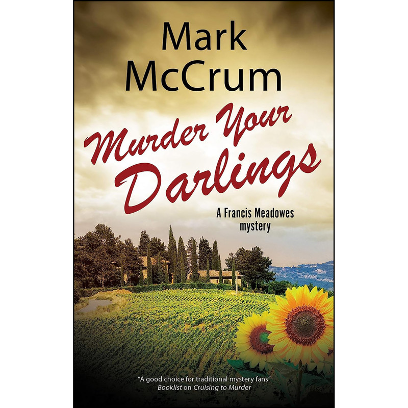 کتاب Murder Your Darlings  اثر Mark McCrum انتشارات Severn House