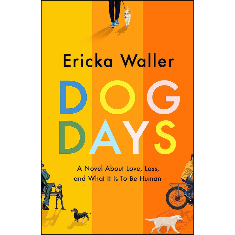 کتاب Dog Days اثر Ericka Waller انتشارات St. Martins Griffin
