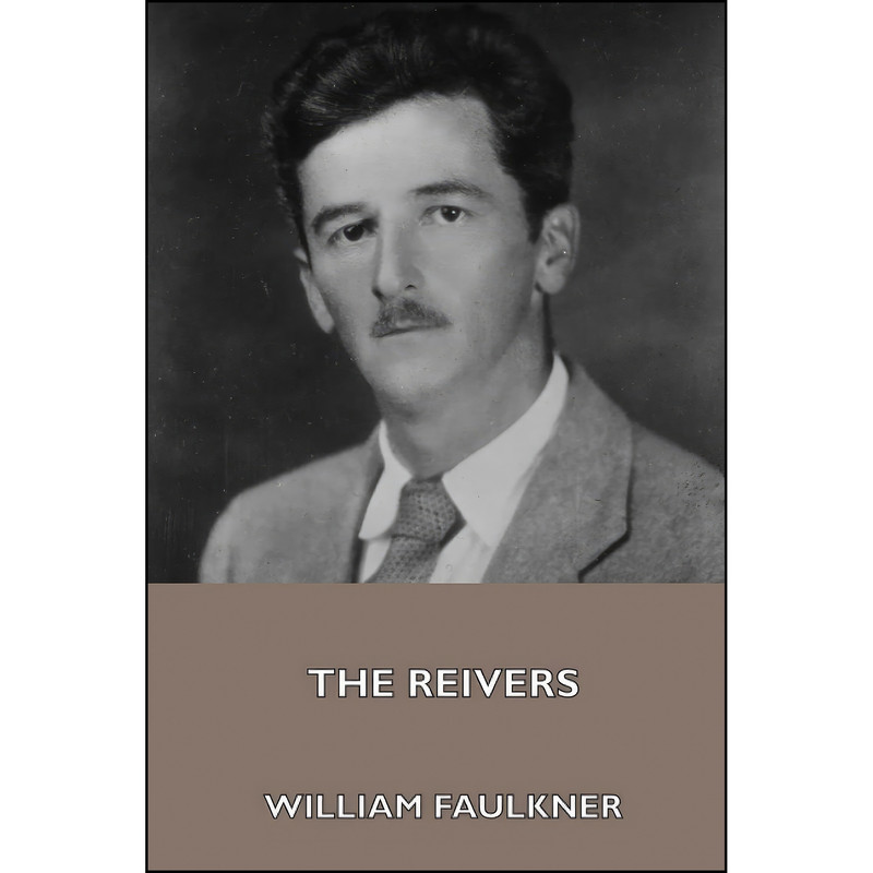 کتاب The Reivers اثر جمعي از نويسندگان انتشارات تازه ها