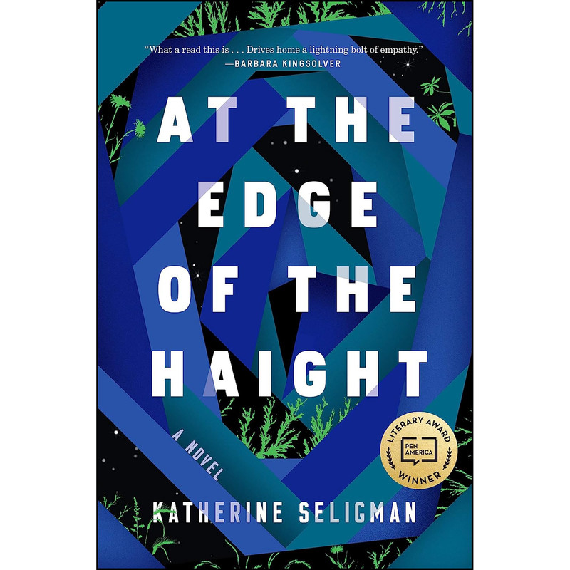 کتاب At the Edge of the Haight اثر Katherine Seligman انتشارات Algonquin Books