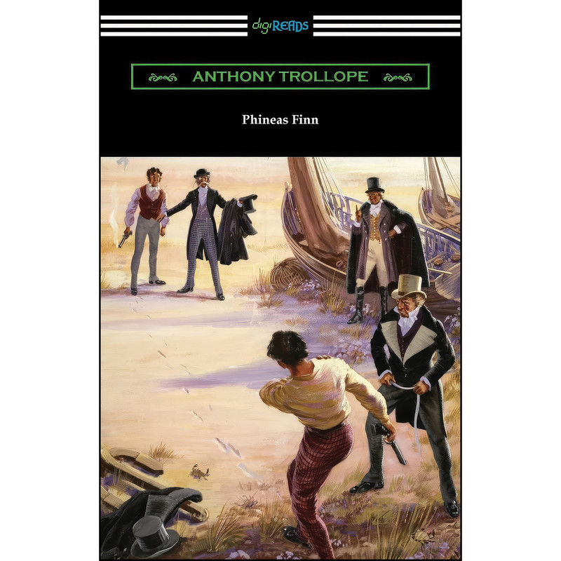 کتاب Phineas Finn اثر Anthony Trollope انتشارات Digireads.com