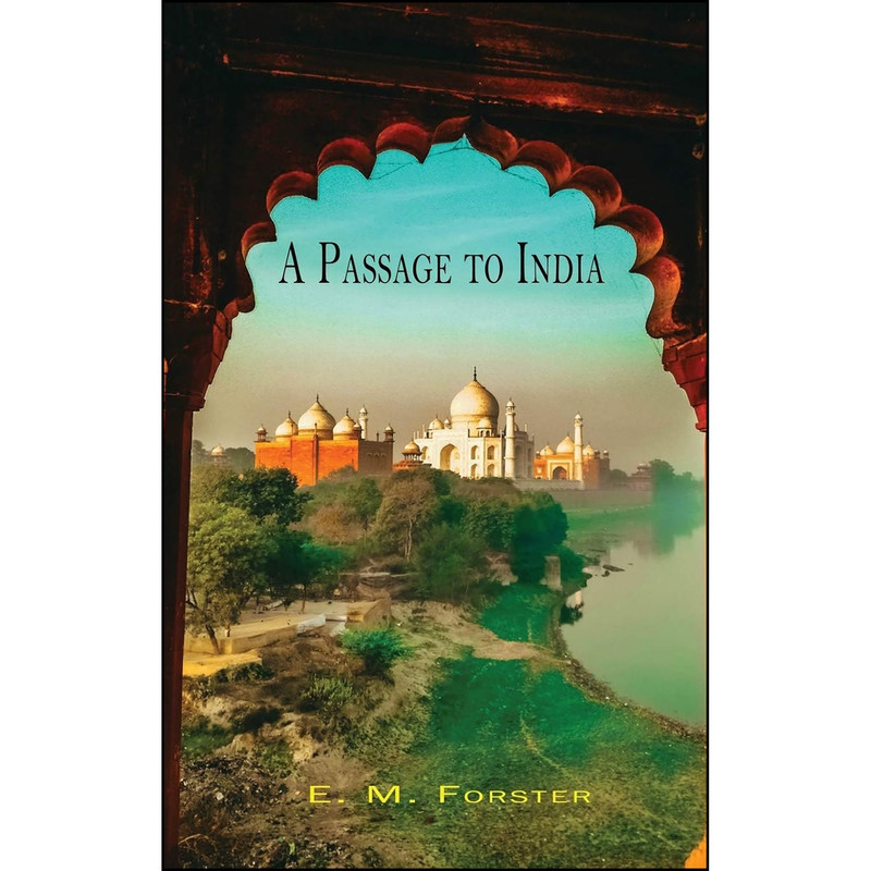 کتاب A Passage to India اثر Frank Lee and E. M. Forster انتشارات Iap - Information Age Pub. Inc.