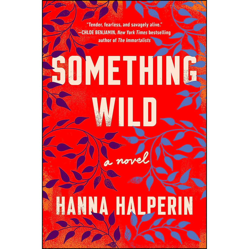 کتاب Something Wild اثر Hanna Halperin انتشارات تازه ها