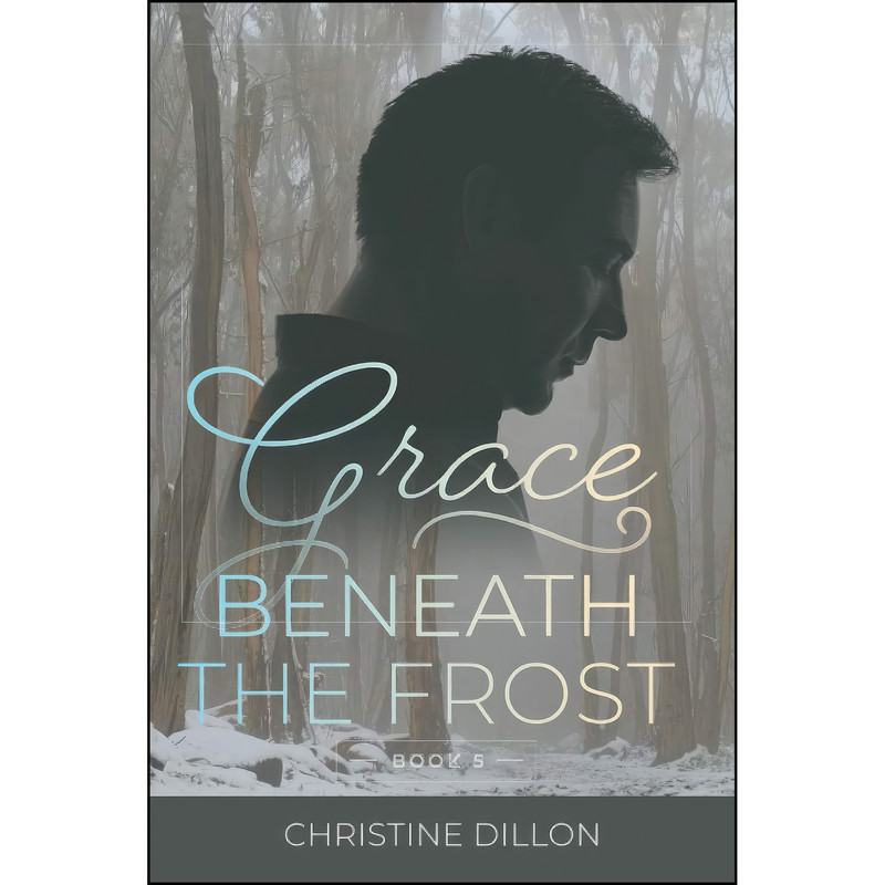 کتاب Grace Beneath the Frost اثر Christine Dillon انتشارات تازه ها