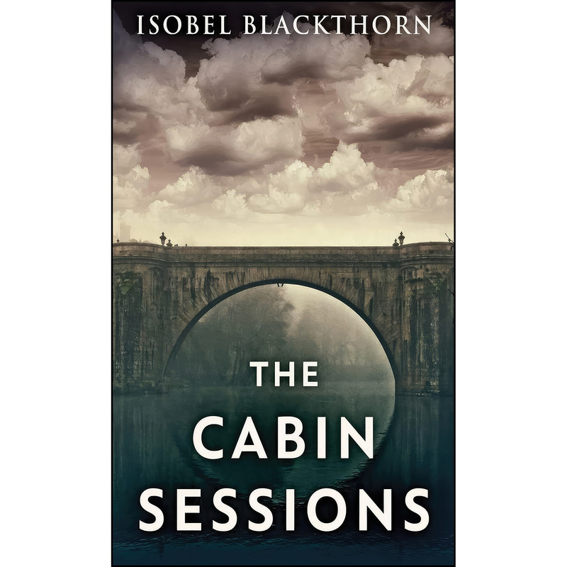 کتاب The Cabin Sessions اثر Isobel Blackthorn انتشارات Next Chapter