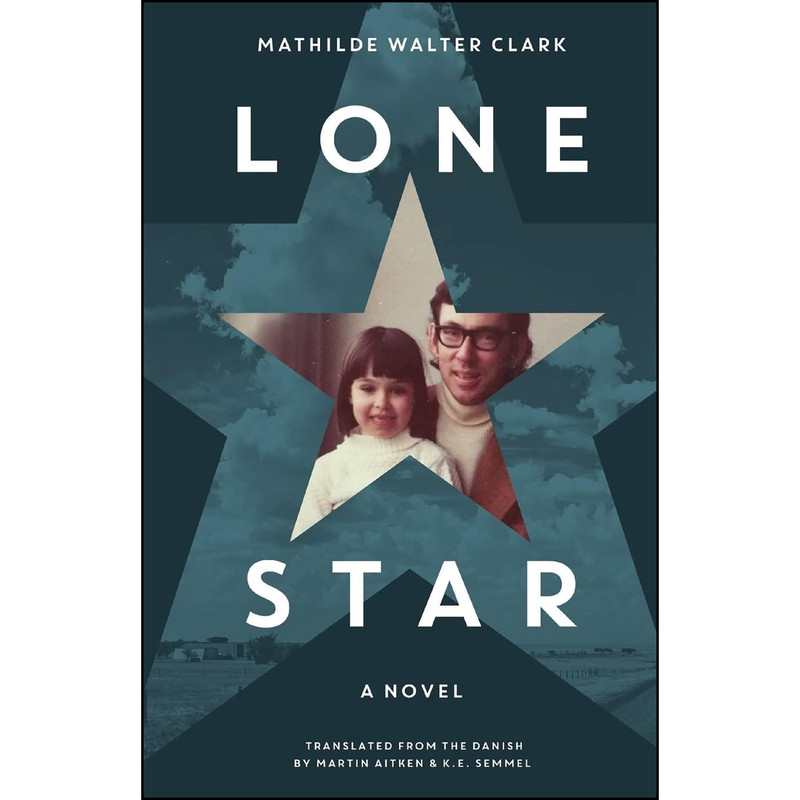 کتاب Lone Star اثر جمعي از نويسندگان انتشارات Deep Vellum Publishing