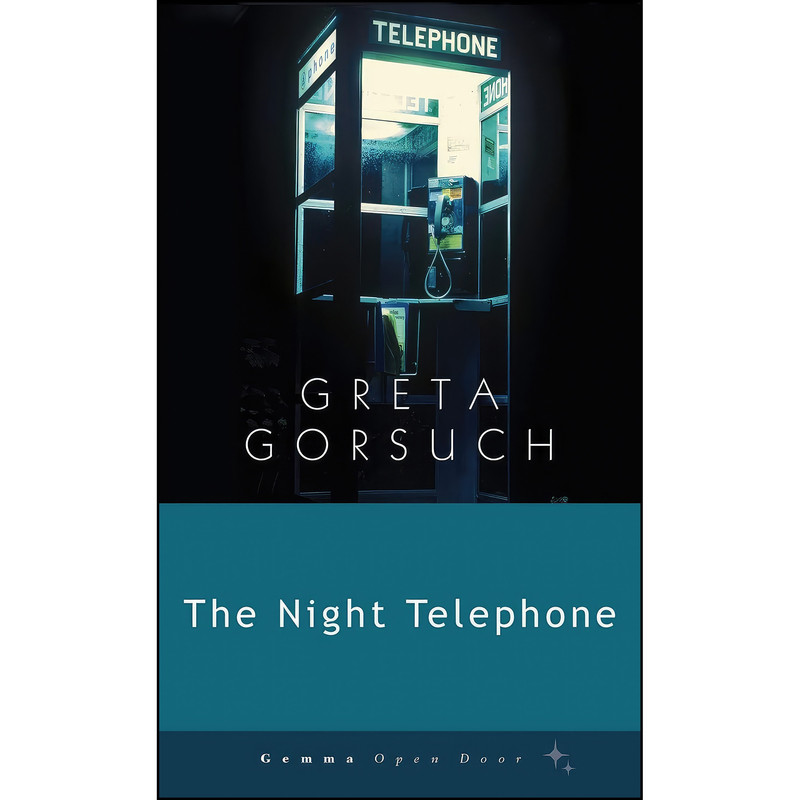 کتاب The Night Telephone اثر Greta Gorsuch انتشارات Gemma Open Door