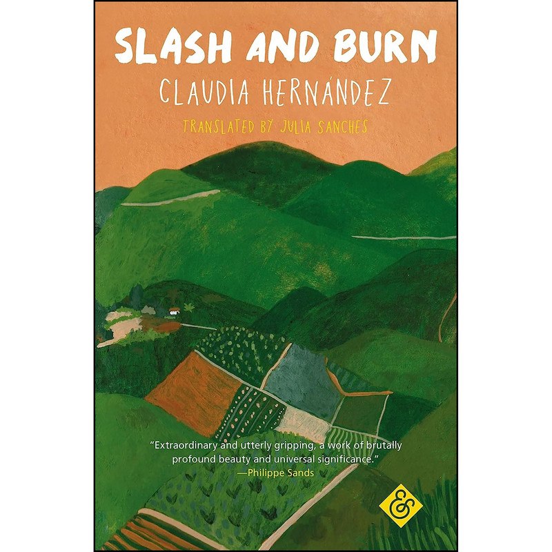 کتاب Slash And Burn اثر جمعي از نويسندگان انتشارات And Other Stories