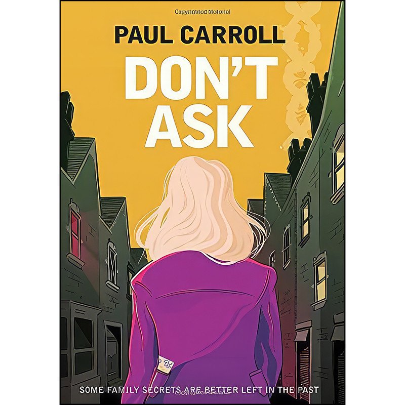 کتاب Don’t Ask اثر Paul Carroll انتشارات Matador