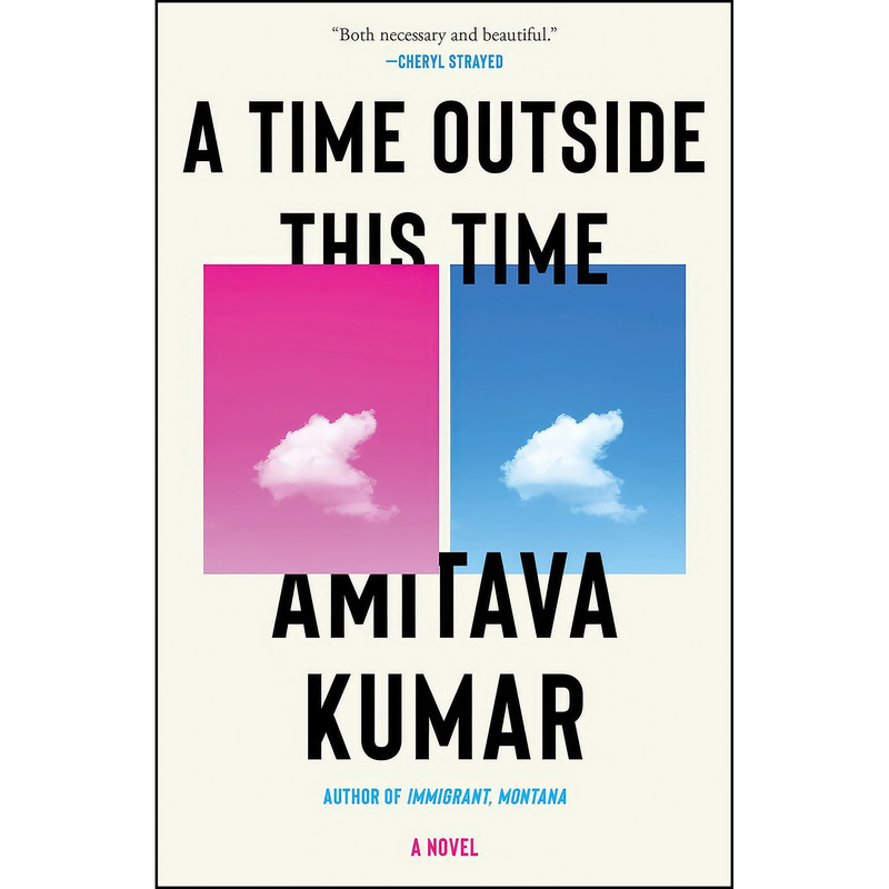 کتاب A Time Outside This Time اثر Amitava Kumar انتشارات Knopf