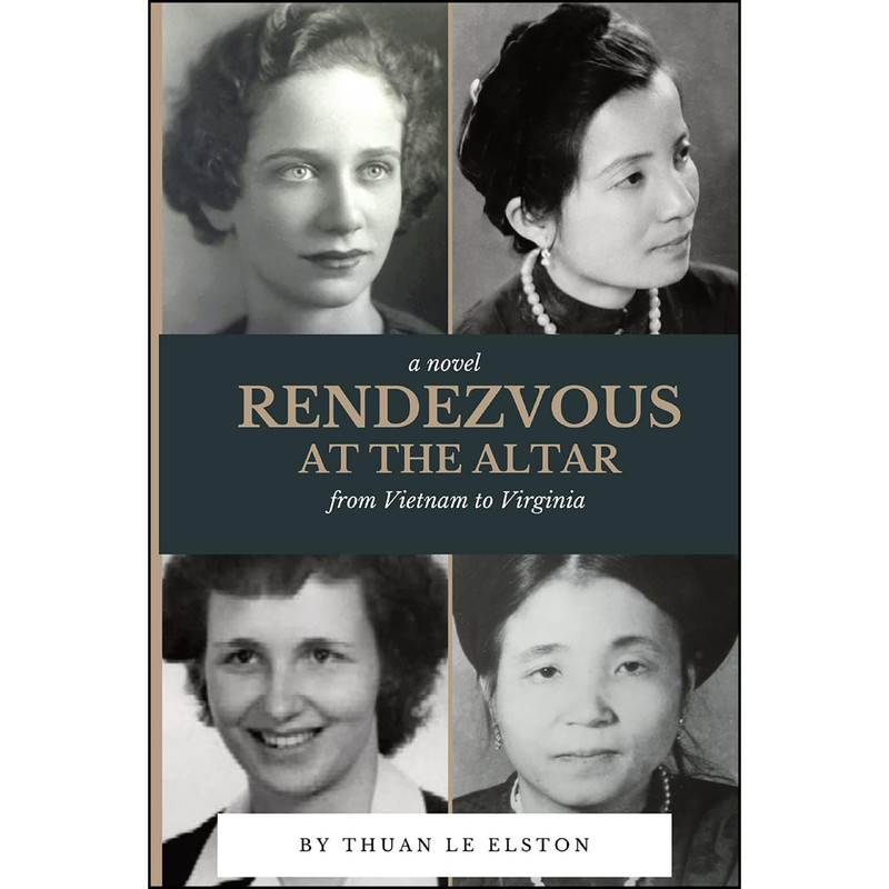 کتاب Rendezvous At The Altar اثر Thuan Le Elston انتشارات Rand-Smith Books