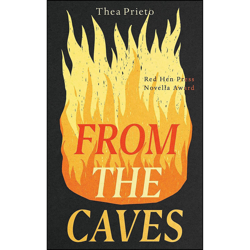 کتاب From the Caves اثر Thea Prieto انتشارات Red Hen Press
