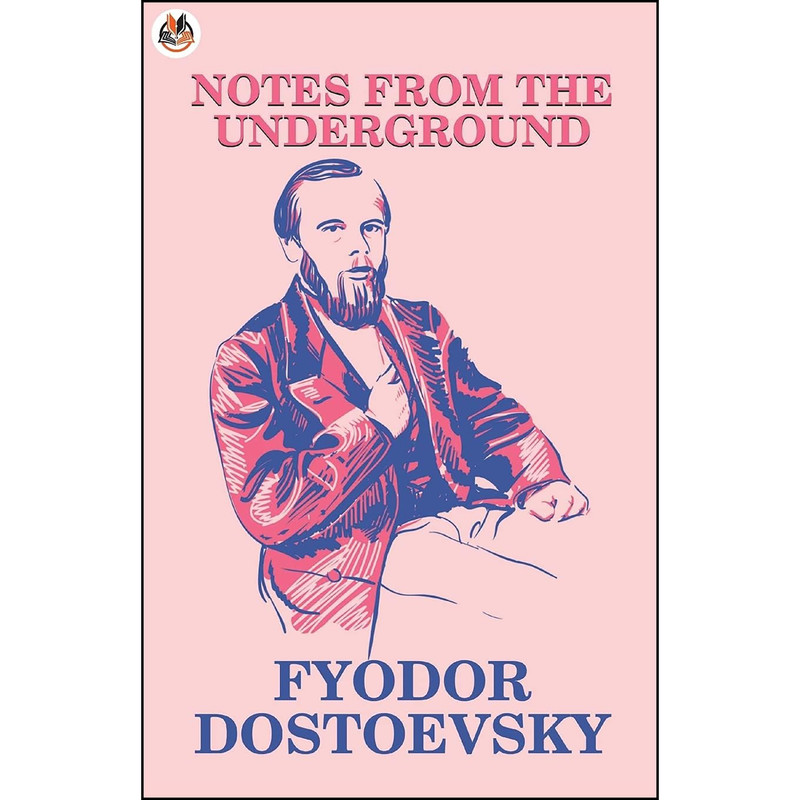کتاب Notes from the Underground اثر Fyodor Dostoyevsky انتشارات True Sign Publishing House